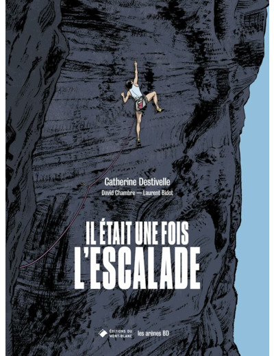 IL ETAIT UNE FOIS L'ESCALADE