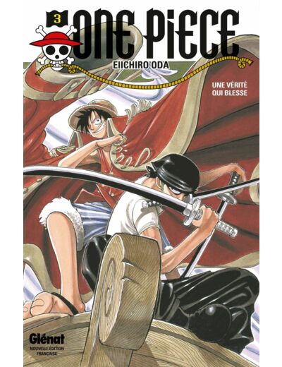 ONE PIECE - EDITION ORIGINALE - TOME 03 - UNE VERITE QUI BLESSE