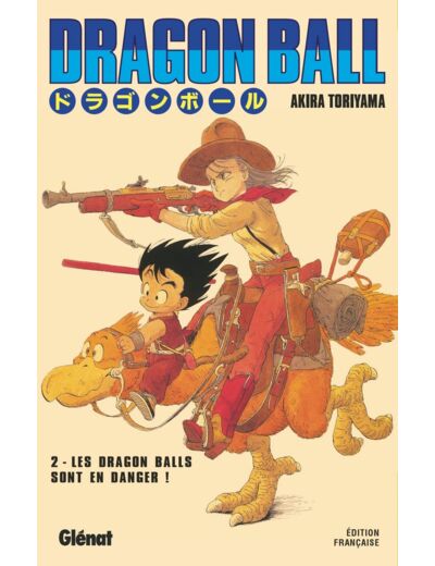 DRAGON BALL - EDITION ORIGINALE - TOME 02 - LES DRAGON BALLS SONT EN DANGER !