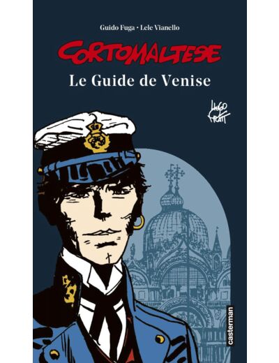 CORTO MALTESE - LE GUIDE DE VENISE