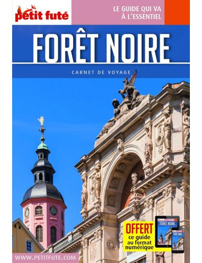 GUIDE FORET NOIRE 2018 CARNET PETIT FUTE