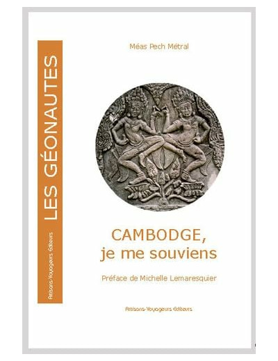 CAMBODGE, JE ME SOUVIENS