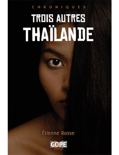 TROIS AUTRES THAILANDE, 2E EDITION ILLUSTREE