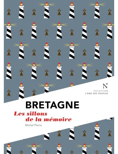 BRETAGNE - LES SILLONS DE LA MEMOIRE