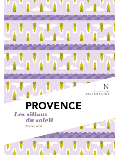 PROVENCE - LES SILLONS DU SOLEIL