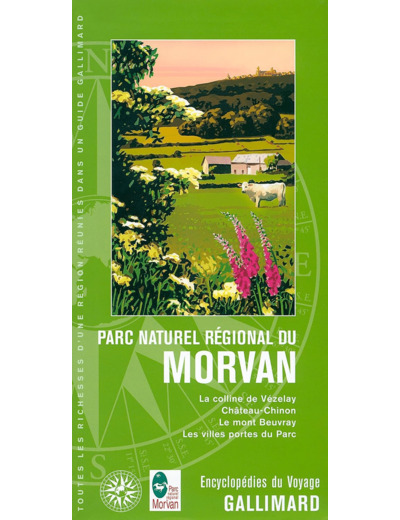 PARC NATUREL REGIONAL DU MORVAN - COLLINE DE VEZELAY, AVALON, LAC DES SETTONS, MONT BEUVRAY, AUTUN