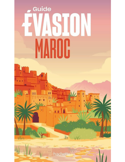 MAROC GUIDE EVASION