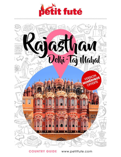 GUIDE RAJASTHAN 2023 PETIT FUTE - DELHI - TAJ MAHAL