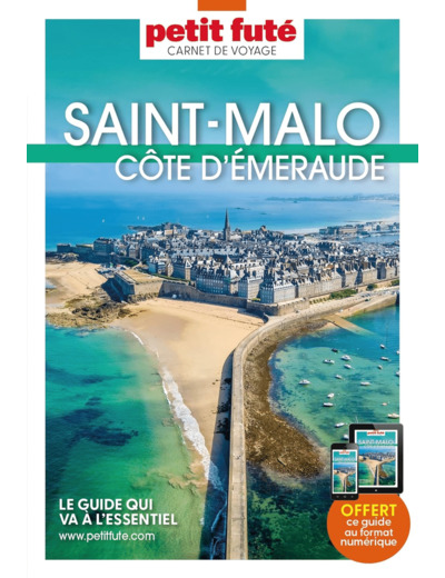 GUIDE SAINT-MALO - COTE D'EMERAUDE 2023 CARNET PETIT FUTE