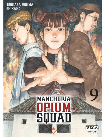 MANCHURIA OPIUM SQUAD - TOME 9