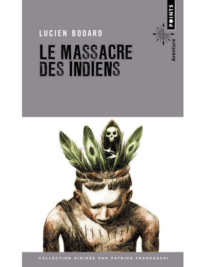 LE MASSACRE DES INDIENS