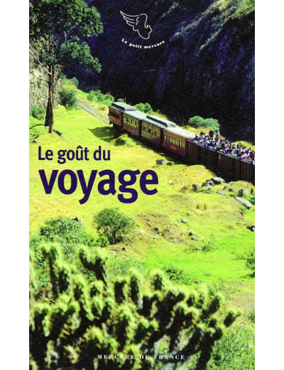 LE GOUT DU VOYAGE