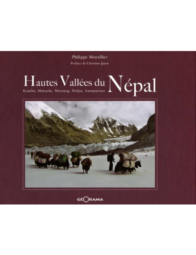 HAUTES VALLEES DU NEPAL KUMBU, MANASLU, MUSTANG,DOLPO