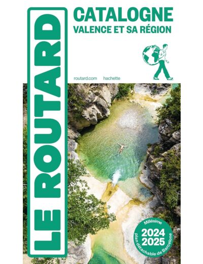 GUIDE DU ROUTARD CATALOGNE VALENCE ET SA REGION 2024/25