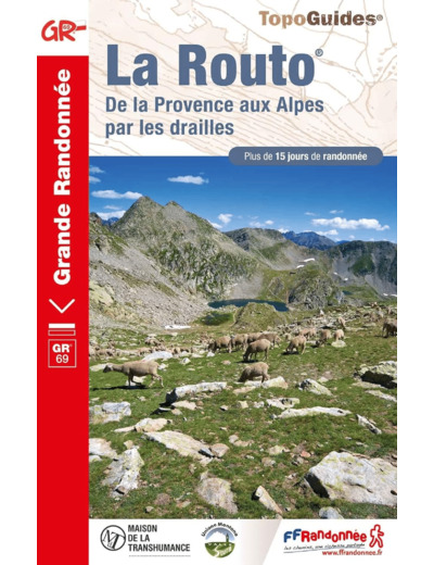 LA ROUTO - DE LA PROVENCE AUX ALPES PAR LES DRAILLES