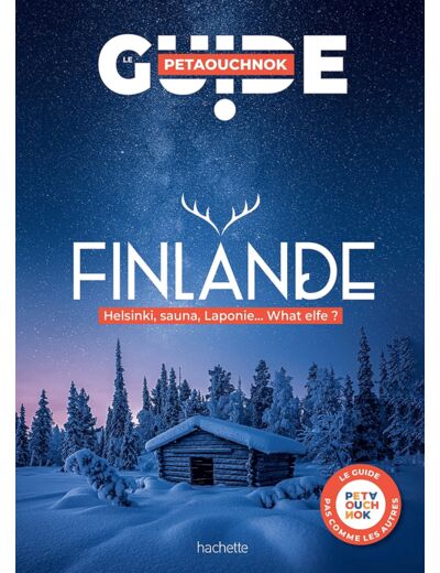 FINLANDE GUIDE PETAOUCHNOK