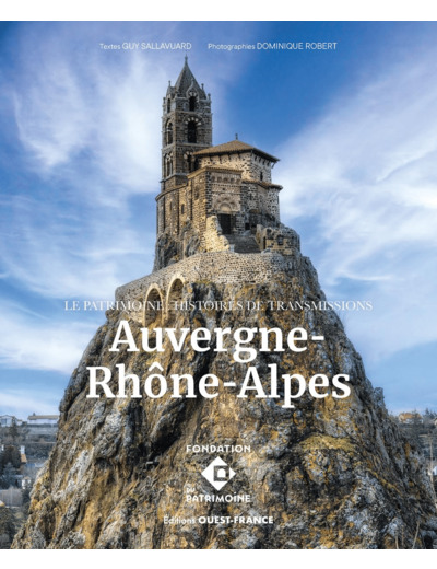 LE PATRIMOINE - HISTOIRES DE TRANSMISSION EN AUVERGNE-RHONE-ALPES