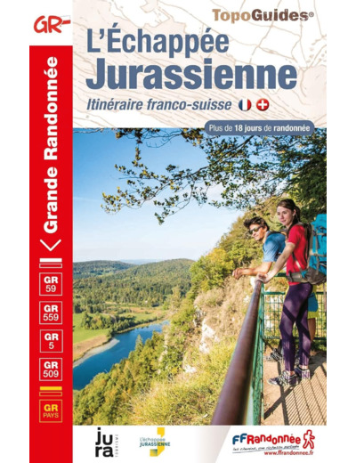 L'ECHAPPEE JURASSIENNE - ITINERAIRE FRANCO-SUISSE