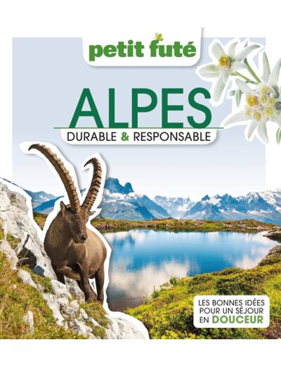 ALPES DURABLE & RESPONSABLE 2023 PETIT FUTE