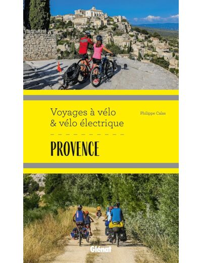 PROVENCE VOYAGES A VELO ET VELO ELECTRIQUE