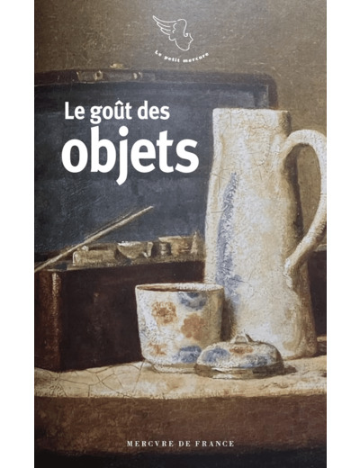 LE GOUT DES OBJETS