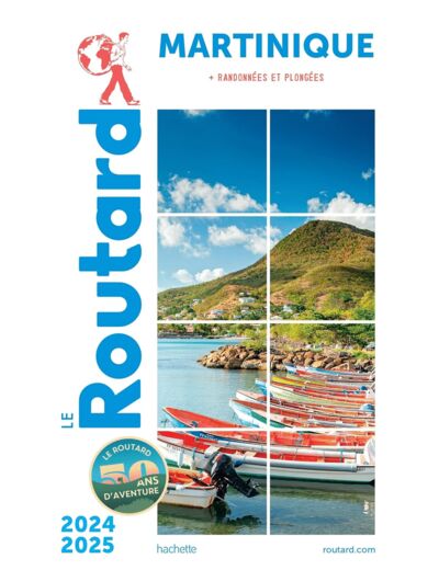 GUIDE DU ROUTARD MARTINIQUE 2024/25