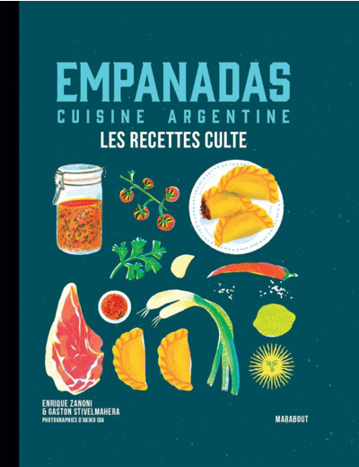 LES RECETTES CULTE - EMPANADAS CUISINE ARGENTINE