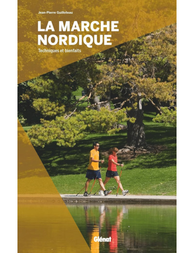 LA MARCHE NORDIQUE (2E ED)