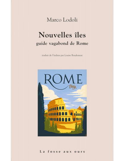 NOUVELLES ILES - GUIDE VAGABOND DE ROME