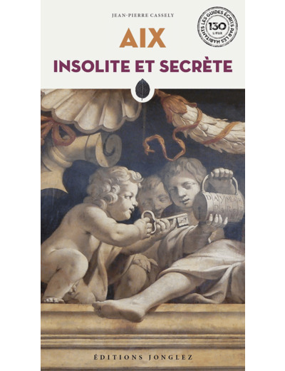 AIX INSOLITE ET SECRETE RETREF