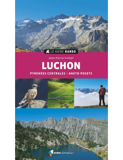 LE GUIDE RANDO LUCHON (2E ED)