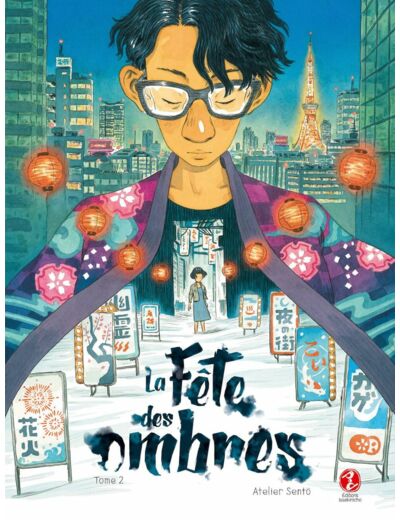 LA FETE DES OMBRES - TOME 2