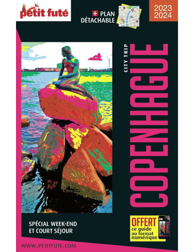 GUIDE COPENHAGUE 2023-2024 CITY TRIP PETIT FUTE