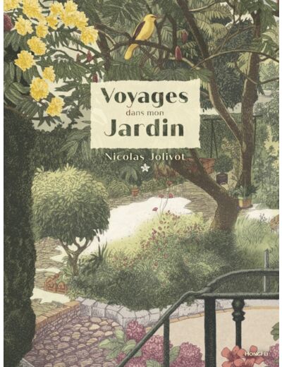 VOYAGES DANS MON JARDIN