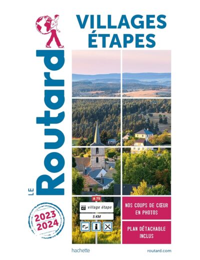 GUIDE DU ROUTARD VILLAGES ETAPES 2023/2024