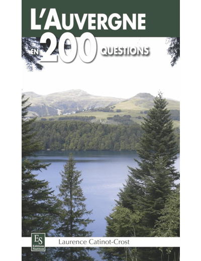 AUVERGNE EN 200 QUESTIONS (L') RETREF