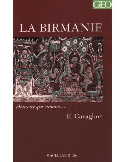 LA BIRMANIE - RECIT