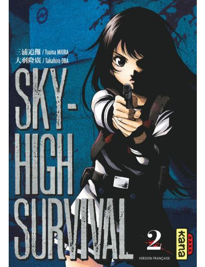 SKY-HIGH SURVIVAL - TOME 2