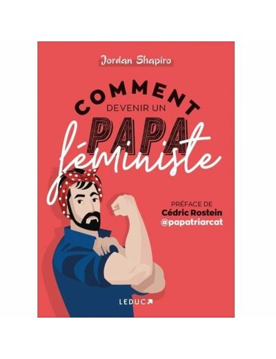 Comment devenir un papa féministe