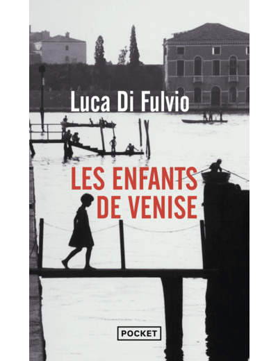 LES ENFANTS DE VENISE