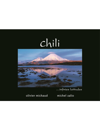 CHILI : INFINIES LATITUDES