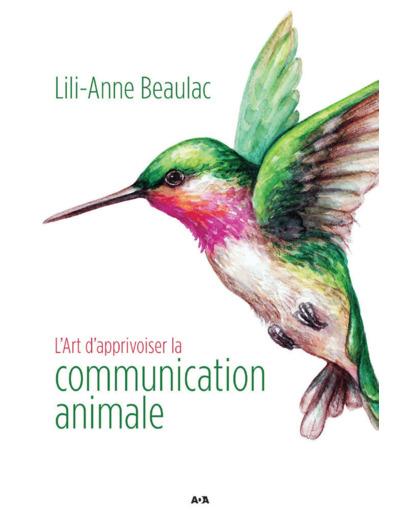 L'ART D'APPRIVOISER LA COMMUNICATION ANIMALE