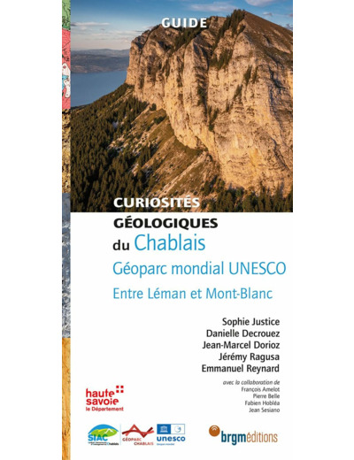 CURIOSITES GEOLOGIQUES DU CHABLAIS GEOPARC MONDIAL UNESCO - ENTRE LEMAN ET MONT-BLANC