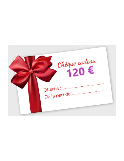 Cheque Cadeau - 120€