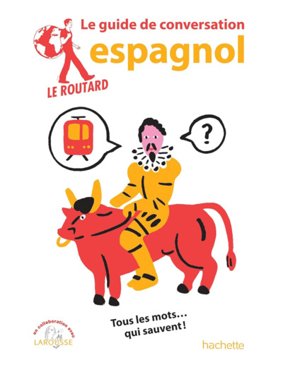 LE ROUTARD GUIDE DE CONVERSATION ESPAGNOL