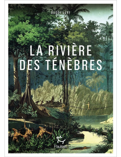 LA RIVIERE DES TENEBRES