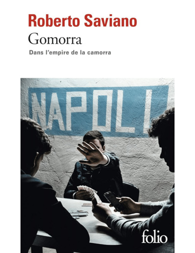 GOMORRA - DANS L'EMPIRE DE LA CAMORRA