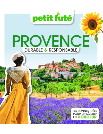 PROVENCE DURABLE & RESPONSABLE 2023 PETIT FUTE