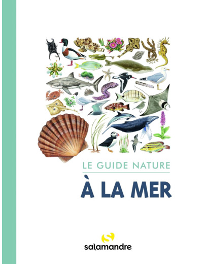 LE GUIDE NATURE A LA MER