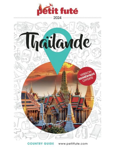 GUIDE THAILANDE 2024 PETIT FUTE